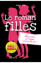 Romans des filles - tome 6 - fous rires, je t'aime et vive la vie !