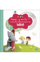 Loup y es-tu ? et autres jolies comptines a chanter a mon bebe (+cd)