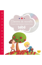 Pomme de reinette et autres jolies comptines a chanter a mon bebe+cd