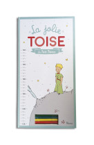 La jolie toise du petit prince