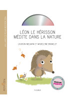 Léon le hérisson médite dans la nature (livre-cd)