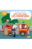 Suis-moi chez les pompiers