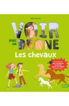 Les chevaux