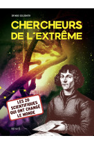 Chercheurs de l'extreme