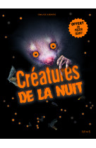 Creatures de la nuit