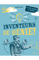 Inventeurs de génie !