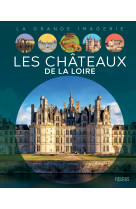 Les châteaux de la loire