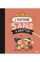 L'histoire de mes 5 ans à gratter