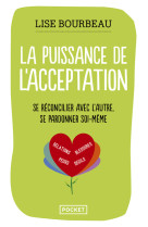 La puissance de l'acceptation