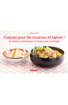 Craquez pour les couscous et tajines !