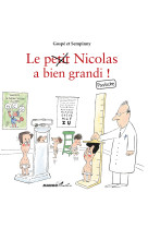 Le petit nicolas a bien grandi