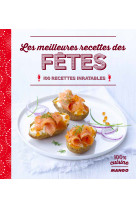 Les meilleures recettes des fêtes