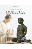 Le grand livre du modelage