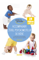 Accompagner l'éveil psychomoteur de bébé