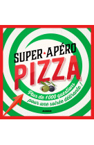 Super apéro pizza