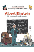 Le fil de l'histoire raconté par ariane & nino - albert einstein