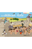 Chateaux forts (les)