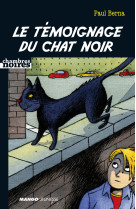 Le temoignage du chat noir