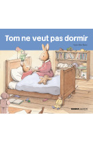 Tom ne veut pas dormir