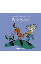 Petit sioux -