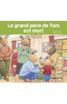 Le grand-pere de tom est mort