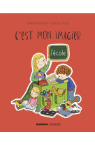 C'est mon imagier - l'école