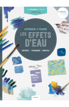 Apprendre à peindre les effets d'eau