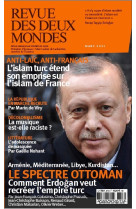 Revue des deux mondes mars 2021 - erdogan à la conquête du monde, le danger ismaliste