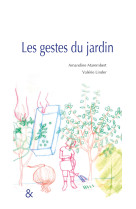 Les gestes du jardin