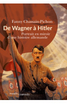 De wagner à hitler