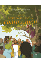 Le bel évangile de ma communion