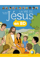 La vie de jésus en bd - relié