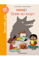 Les enquêtes du cp, t05 : gare au loup !