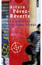 La patience du franc-tireur