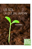 Le sol, la cle du jardin