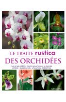 Le traité rustica des orchidées