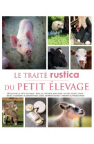 Le traité rustica du petit élevage