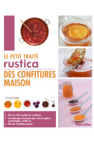 Le petit traité rustica des confitures maison