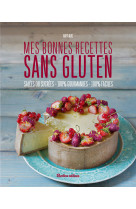 Mes bonnes recettes sans gluten