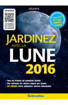 Jardinez avec la lune 2016