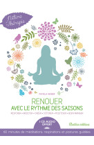 Renouer avec le rythme des saisons + cd