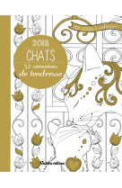 Mon agenda à colorier 2018. chats, 52 semaines de tendresse