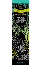 Mes marque-pages à gratter : magie de la forêt