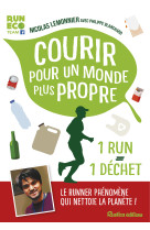 Courir pour un monde plus propre