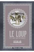 Le loup et ses mystères