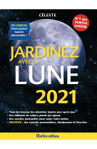 Jardinez avec la lune 2021