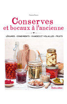 Conserves et bocaux à l'ancienne