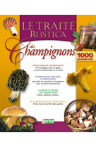 Le traite rustica des champignons