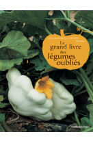 Grand livre des legumes oublies