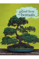 Le grand livre des bonsais